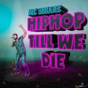 Mc insane - Hiphop Till We Die