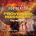 Rob Reason Presents - Go Hard feat Big K Gasss Manic Foreign Waters