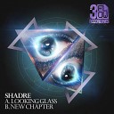 Shadre - Looking Glass