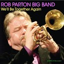 Rob Parton Big Band - I Remember You
