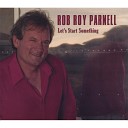 Rob Roy Parnell - Sorry As They Come