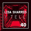 Lisa Sharred - I TELL