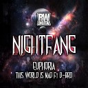 Nightfang D Bro - This World Is Mad