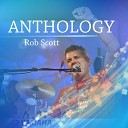 Rob Scott - Rejoice in the Lord