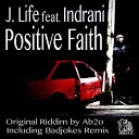 J Life Indrani - Positive Faith Ab2o s original mix