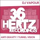 Dj Vapour - Anti Gravity