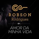 Robson Rodrigues - So Sei Te Querer