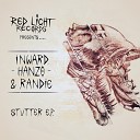Inward Hanzo Randie - Stutter