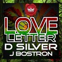 J Bostron - Love Letter feat D Silver AGRMusic