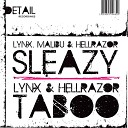 Lynx Malibu Hellrazor - Sleazy