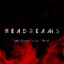 Headreams - Je t aime la mort Version alternative