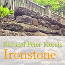 Richard Peter Morris - Ironstone