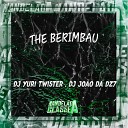 dj yuri twister DJ Jo o Da DZ7 - The Berimbau