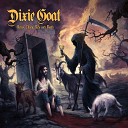 Dixie Goat - He Waits for No One