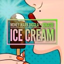 Money Mark Diggla feat 3d Na tee - Ice Cream feat 3d Na tee