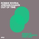 Robbie Rivera Jordan Kaahn Tommy Capretto - Out of Time Tommy Capretto Remix