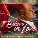 Kenny Bobien Francis Scarlino - I Believe In Love Original Vocal Radio Edit