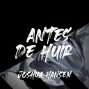 Joshua Hansen - La Persona Que Soy