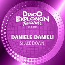 Daniele Danieli - Shake Down Extended Mix