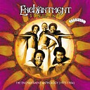 Enchantment - Call on Me