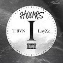 LoyZz T RVN - Hours