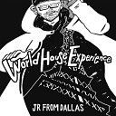 JR From Dallas - Funk Experience