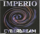 Imperio - Cyberdream Serxio1228 Remix