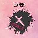 Lemkrik - Кэш лайки треш