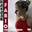 FABIO feat Mari M - Free Your Mind Extended Mix