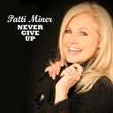 Patti Miner - You re the Only One for Me