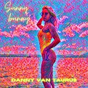 Danny Van Taurus - Sunny bunny