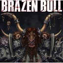 Brazen Bull - The Boy and the Dancer
