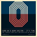 Adam Shelton Subb an - It s Time DOTB Harbour Tripping Remix