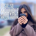 Rosie SD - Makvala Kazus Remix