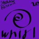 Shadow recruit - Whirl