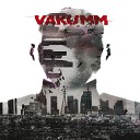 Vakumm - Completo