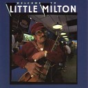 Little Milton - Me My Woman