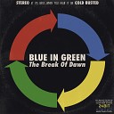 Blue In Green - Take 3 Remastered