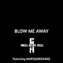 Chris Allen Hess - Blow Me Away Cover Version