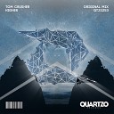 Tom Crusher - Higher Radio edit