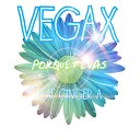Vegax feat Ginger A - Porque te vas