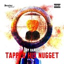 Jay Bandz - Tapped His Nugget