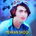 Mehran Shoqi - La Ba Tar So Da Ishq Sabaq