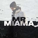 Mr Miama - Джаман