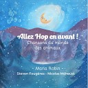 Maria Robin Steven Foug res Nicolas M heust - Allez hop en avant Les lans