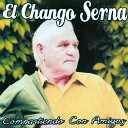 El CHANGO SERNA - Chacarero de Mi Tierra
