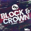 Block Crown - Can I Original Mix