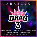 Durango Drag Project feat Fernanda Luna Gomorra Blain Raisa Peython Geminis Villa Ginebra… - Abanico Remastered 2023