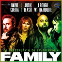 David Guetta feat Artik Asti x A Boogie Wit da… - Family Dj Prezzplay Dj S7ven Radio Remix