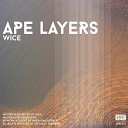 Wice DE - Ape Layers Original